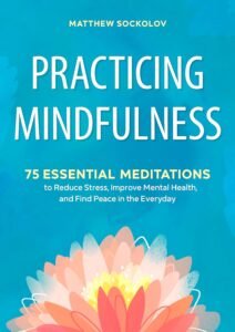 Practicing Mindfulness Book