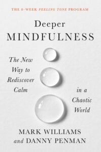 Deeper Mindfulness